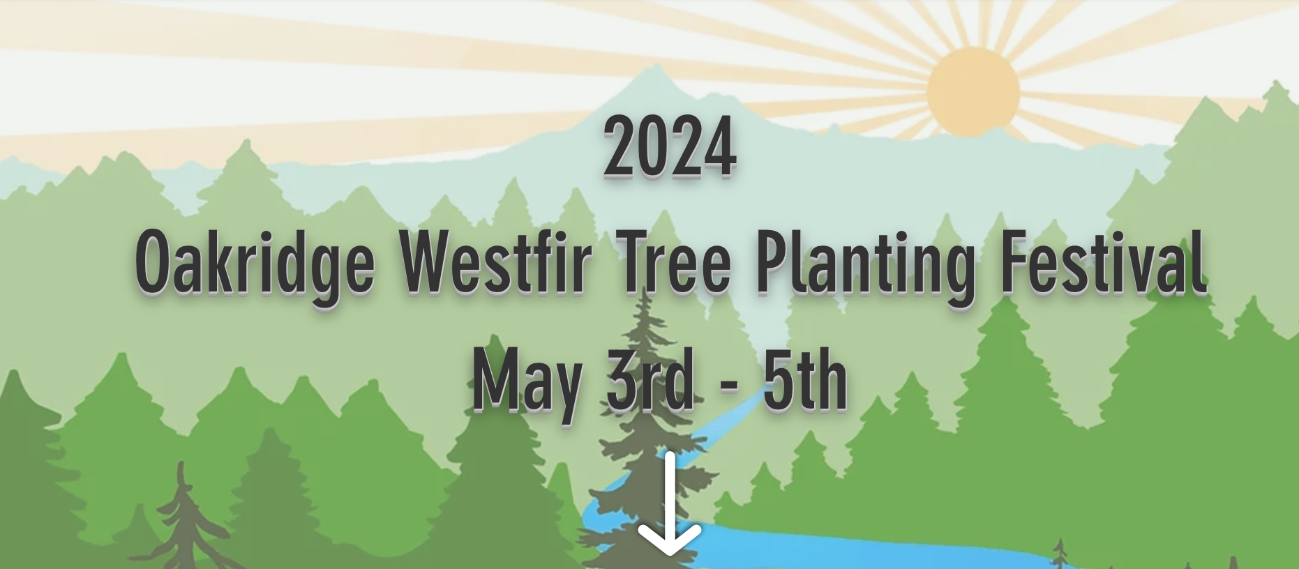 Oakridge Westfir Oregon Tree Planting Festival 2024 Annual event